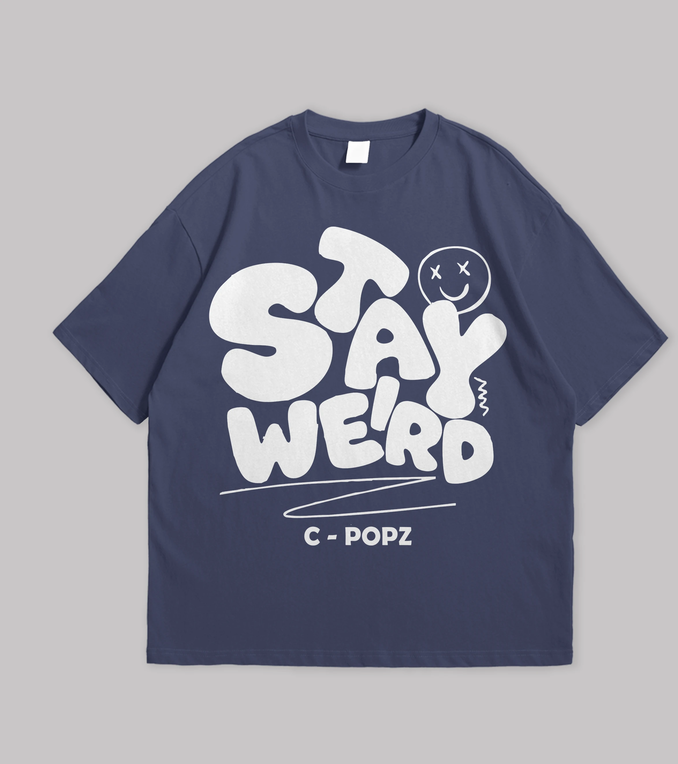 Stay Weird | Oversized T-Shirt